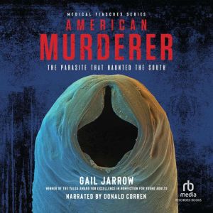 American Murderer, Gail Jarrow
