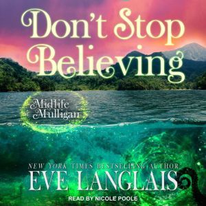 Don't Stop Believing: A Paranormal Women’s Fiction Novel, Eve Langlais