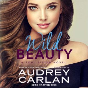 Wild Beauty, Audrey Carlan