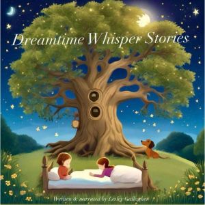 Dreamtime Whisper Stories, Lesley Gallagher