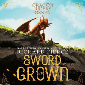 Sword and Crown, Richard Fierce