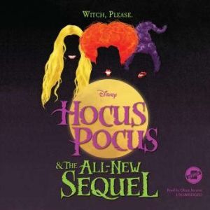 Hocus Pocus and the AllNew Sequel, Disney Press A. W. Jantha