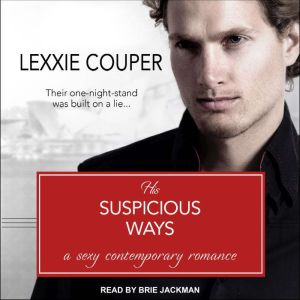 His Suspicious Ways, Lexxie Couper