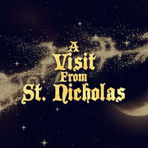 A Visit From St. Nicholas, Clement C. Moore