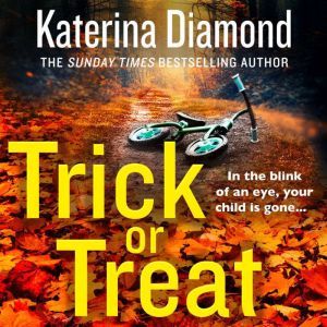 Trick or Treat, Katerina Diamond