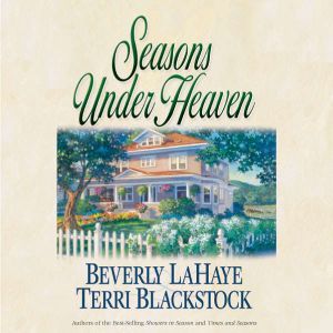 Seasons Under Heaven, Beverly LaHaye