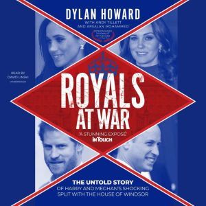 Royals at War, Dylan Howard