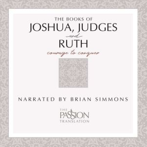The Books of Joshua, Judges, and Ruth..., Brian Simmons