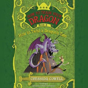 How to Train Your Dragon How to Twis..., Cressida Cowell
