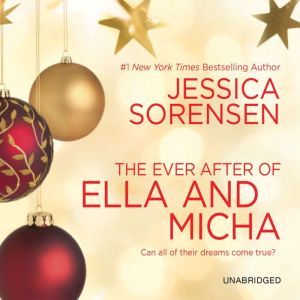 The Ever After of Ella and Micha, Jessica Sorensen