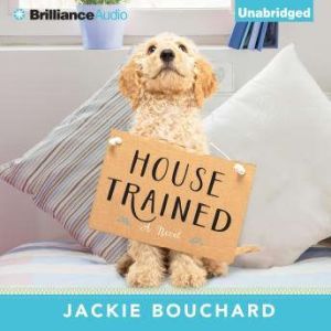House Trained, Jackie Bouchard