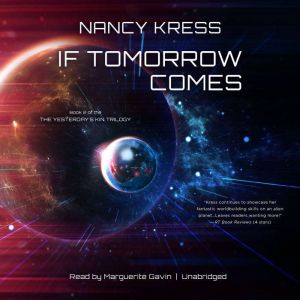 If Tomorrow Comes: Book 2 of the Yesterdays Kin Trilogy