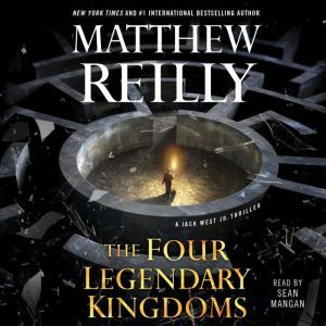 The Four Legendary Kingdoms, Matthew Reilly