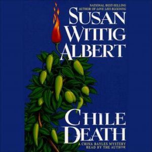 Chile Death, Susan Wittig Albert