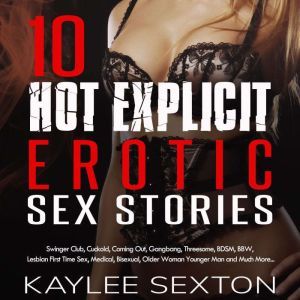 10 Hot Explicit Erotic Sex Stories, Kaylee Sexton