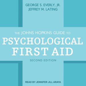 The Johns Hopkins Guide to Psychologi..., Jr. Everly