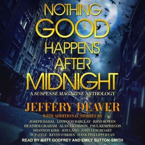 Nothing Good Happens After Midnight, Jeffery Deaver