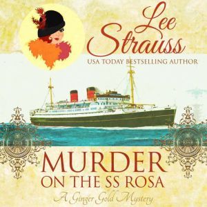 Murder on the SS Rosa, Lee Strauss