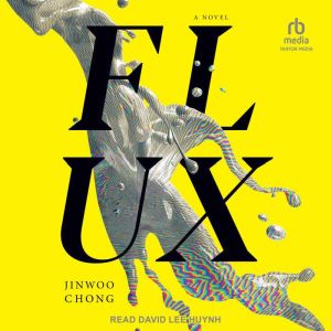 Flux, Jinwoo Chong