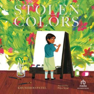 Stolen Colors, Khushboo Patel