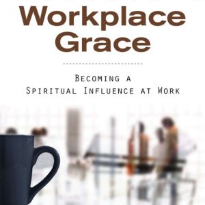 Workplace Grace, William Peel