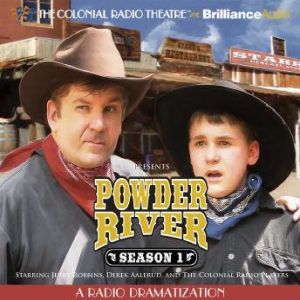 Powder River  Season One, Jerry Robbins