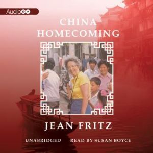 China Homecoming, Jean Fritz