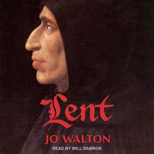 Lent, Jo Walton