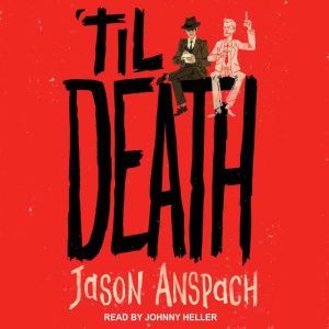 'til Death, Jason Anspach