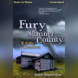 A Fury In Sumner County, K. Follis Cheatham