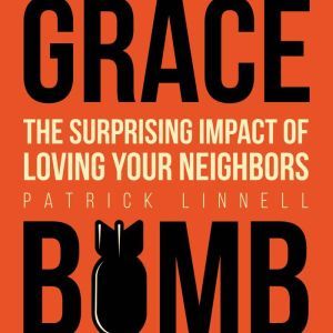 Grace Bomb, Patrick Linnell