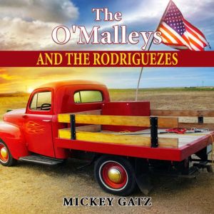 The OMalleys and the Rodriguezes, Mickey Gatz