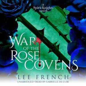 War of the Rose Covens, Lee French