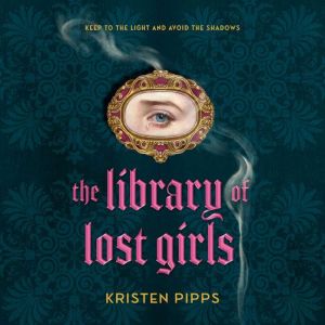The Library of Lost Girls