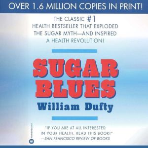 Sugar Blues, William Dufty