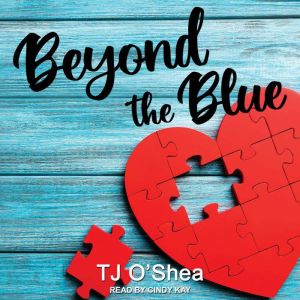 Beyond the Blue, TJ OShea