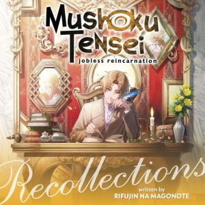 Mushoku Tensei Jobless Reincarnation..., Rifujin na Magonote