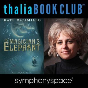 Kate DiCamillos The Magicians Eleph..., Kate DiCamillo