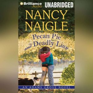 Pecan Pie and Deadly Lies, Nancy Naigle