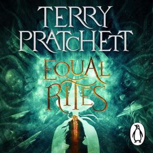 Equal Rites: (Discworld Novel 3)