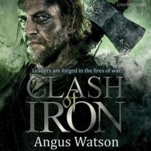 Clash of Iron, Angus Watson