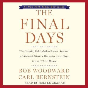 The Final Days, Bob Woodward