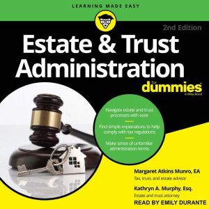 Estate  Trust Administration For Dum..., Margaret A. Munro