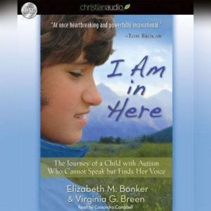 I Am in Here, Elizabeth M. Bonker