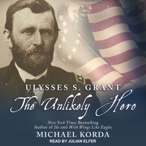Ulysses S. Grant, Michael Korda