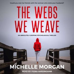 The Webs We Weave, Michelle Morgan