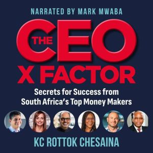 The CEO X factor, KC Rottok Chesaina