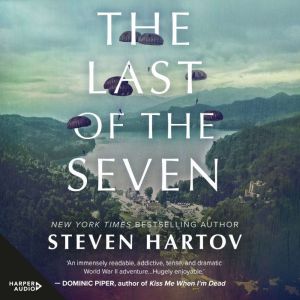 The Last of the Seven: A Novel of World War II