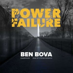 Power Failure, Ben Bova