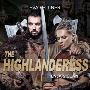 The Highlanderess: Vol.3 - Enja's Clan